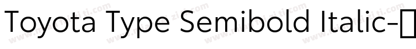 Toyota Type Semibold Italic字体转换